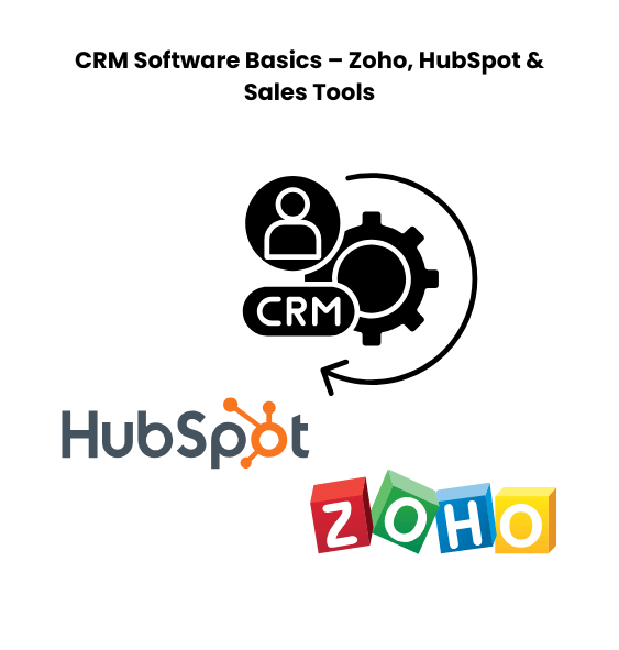 CRM Software Basics – Zoho, HubSpot & Sales Tools | Best Computer Classes in Sanchore UpGradaa