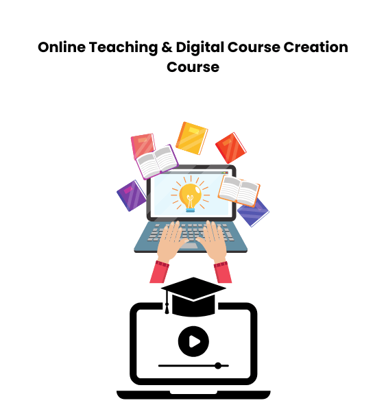 Online Teaching Digital Course Creation Course